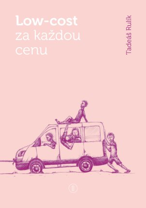 Lowcost za každou cenu