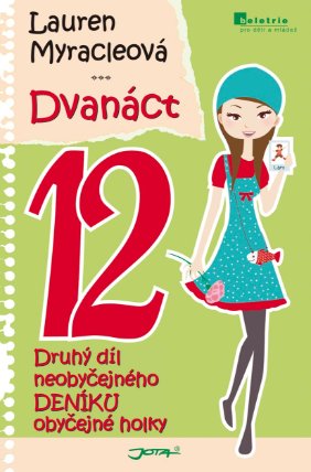 Dvanáct - Neobyčejný deník obyčejné holky