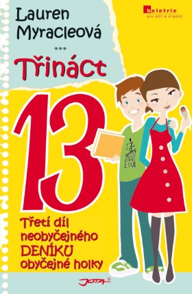 Třináct - Neobyčejný deník obyčejné holky