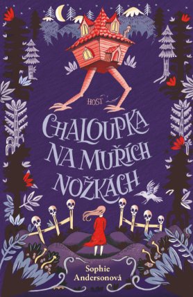 Chaloupka na muřích nožkách