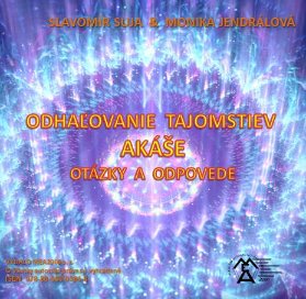 Odhaľovanie tajomstiev&nbsp;Akáše – Otázky a odpovede