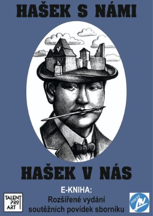 Hašek s námi, Hašk v nás