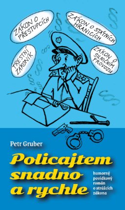 Policajtem snadno a rychle