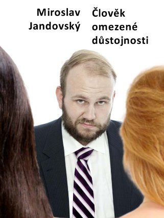 Člověk omezené důstojnosti