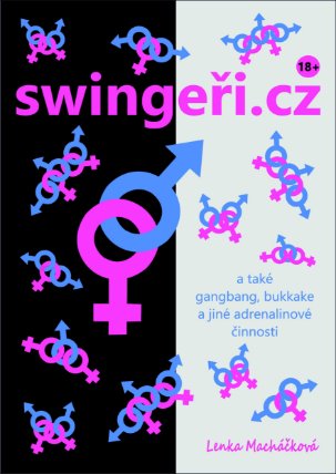 swingeři.cz a také gangbang, bukkake a jiné adrenalinové činnosti