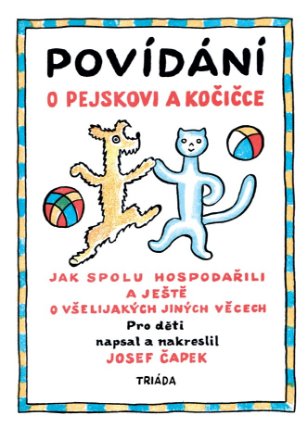 Povídání o pejskovi a kočičce