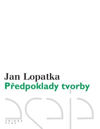 Předpoklady tvorby