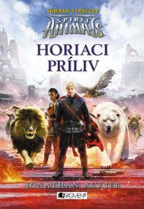 Spirit Animals: Súmrak strážcov 4 - Horiaci príliv