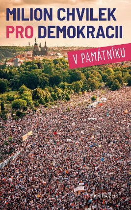 Milion chvilek pro demokracii v památníku