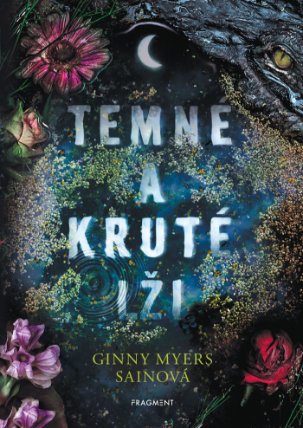 Temné a kruté lži 