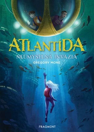Atlantída - Neúmyselná invázia