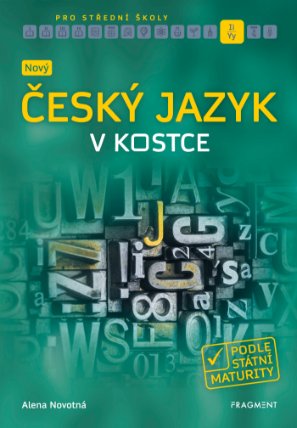 Nový český jazyk v kostce pro SŠ