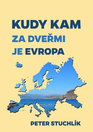 Kudy kam - Za dveřmi je Evropa