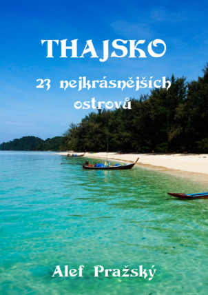 Thajsko - 23 nejkrásnějších ostrovů