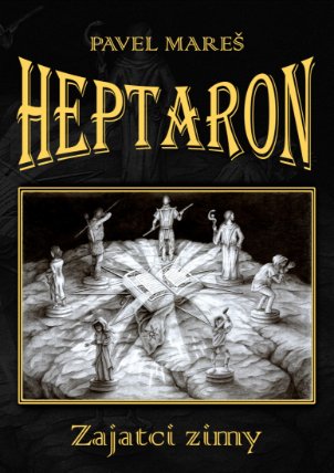 Heptaron - Zajatci zimy