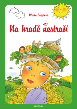 Na hradě už nestraší