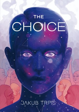The Choice