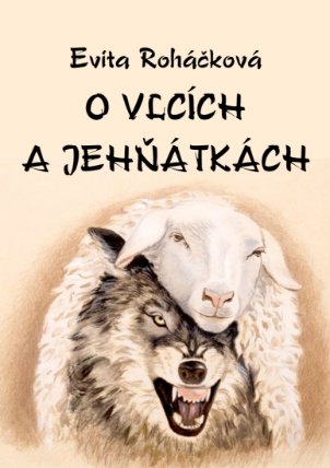 O vlcích a jehňátkách