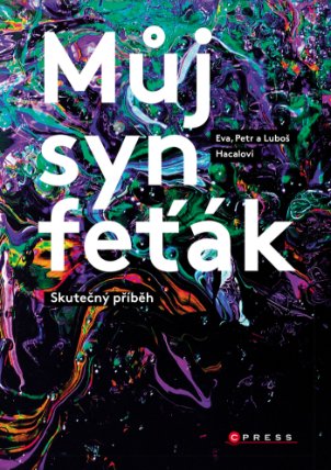 Můj syn feťák
