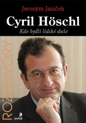 Höschl Cyril: Kde bydlí lidské duše