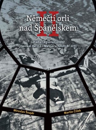 Němečtí orli nad Španělskem II: Letadla Legionu Condor