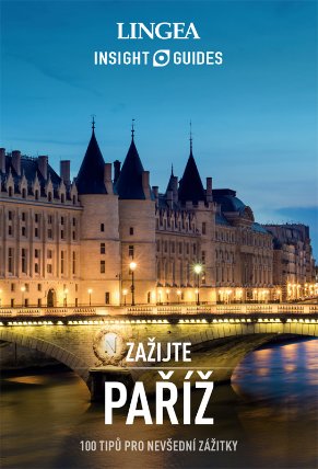 Paříž - Zažijte