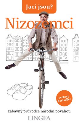 Jací jsou? - Nizozemci