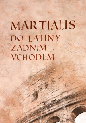 Martialis: Do latiny zadním vchodem