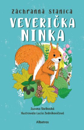 Záchranná stanica: Veverička Ninka