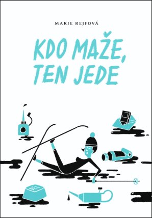 Kdo maže, ten jede