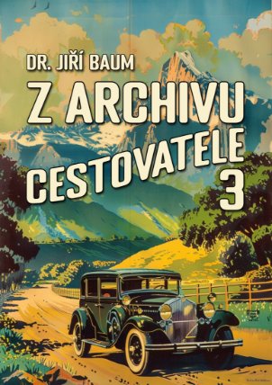 Z archivu cestovatele 3