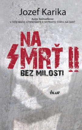 Na smrť II: Bez milosti