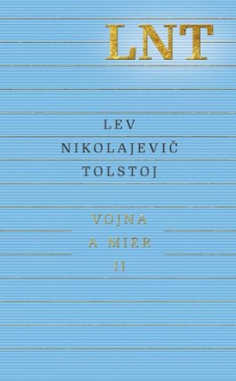 Vojna a mier II.