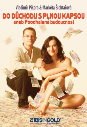 Do důchodu s plnou kapsou