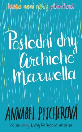 Poslední dny Archieho Maxwella
