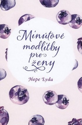 Minútové modlitby pre ženy
