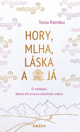 Hory, mlha, láska a já