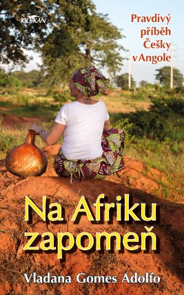 Na Afriku zapomeň
