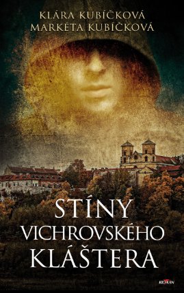 Stíny Vichrovského kláštera