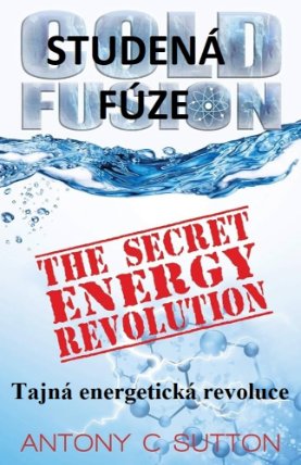 Studená fúze: Tajná energetická revoluce