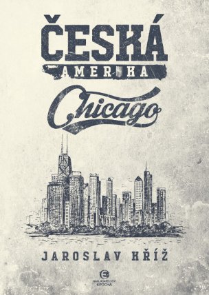 Česká Amerika: Chicago