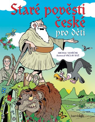 Staré pověsti české pro děti