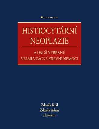 Histiocytární neoplazie a další vybrané velmi vzácné krevní nemoci