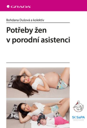Potřeby žen v porodní asistenci