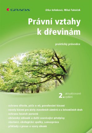 Právní vztahy k dřevinám - 2. aktualizované vydání
