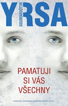 Pamatuji si vás všechny