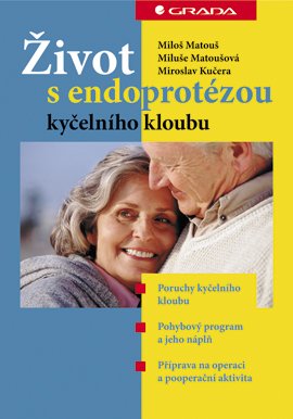 Život s endoprotézou kyčelního kloubu