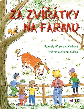 Za zvířátky na farmu