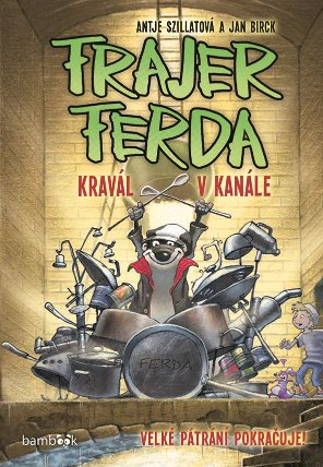 Frajer Ferda - Kravál v kanále