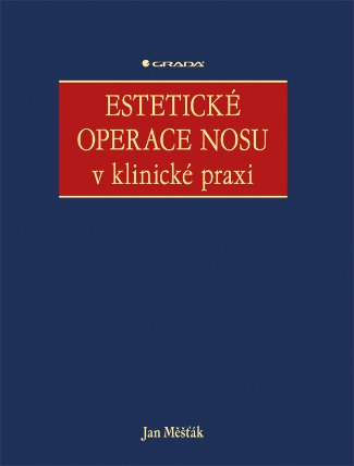 Estetické operace nosu v klinické praxi